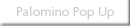 Palomino Pop Up  