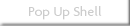 Pop Up Shell
