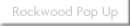 Rockwood Pop Up  